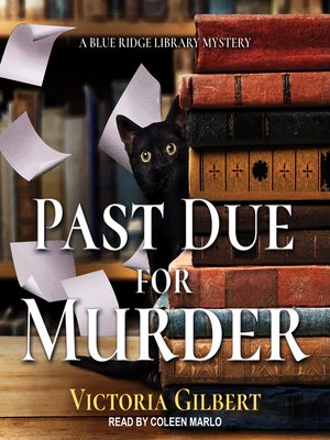 cover image of Past Due for Murder--A Blue Ridge Library Mystery